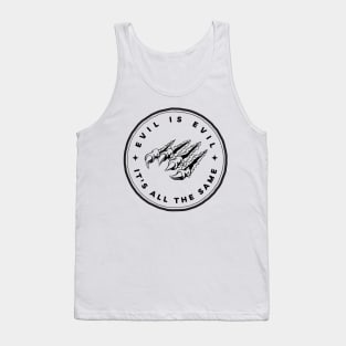 Evil is Evil - It's All the Same - Fantasy - Witcher Tank Top